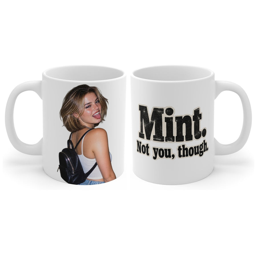 Mint. Not you, though. mug, handle right
