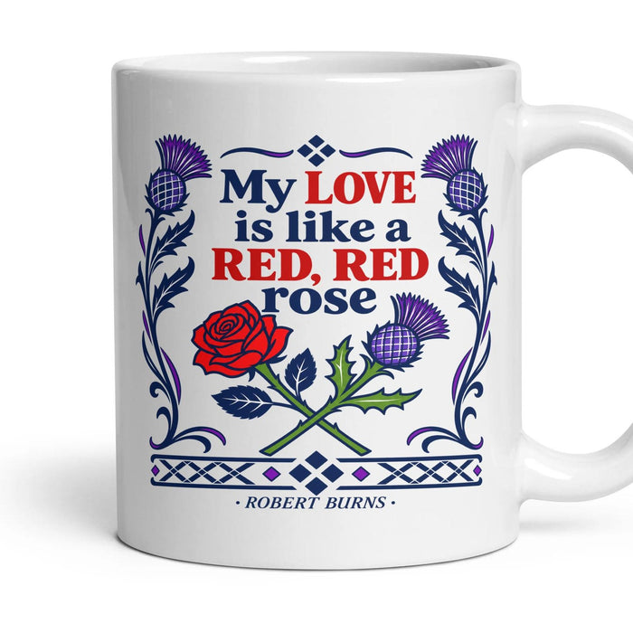 My love is like a red, red rose mug, 11oz white ceramic, handle right