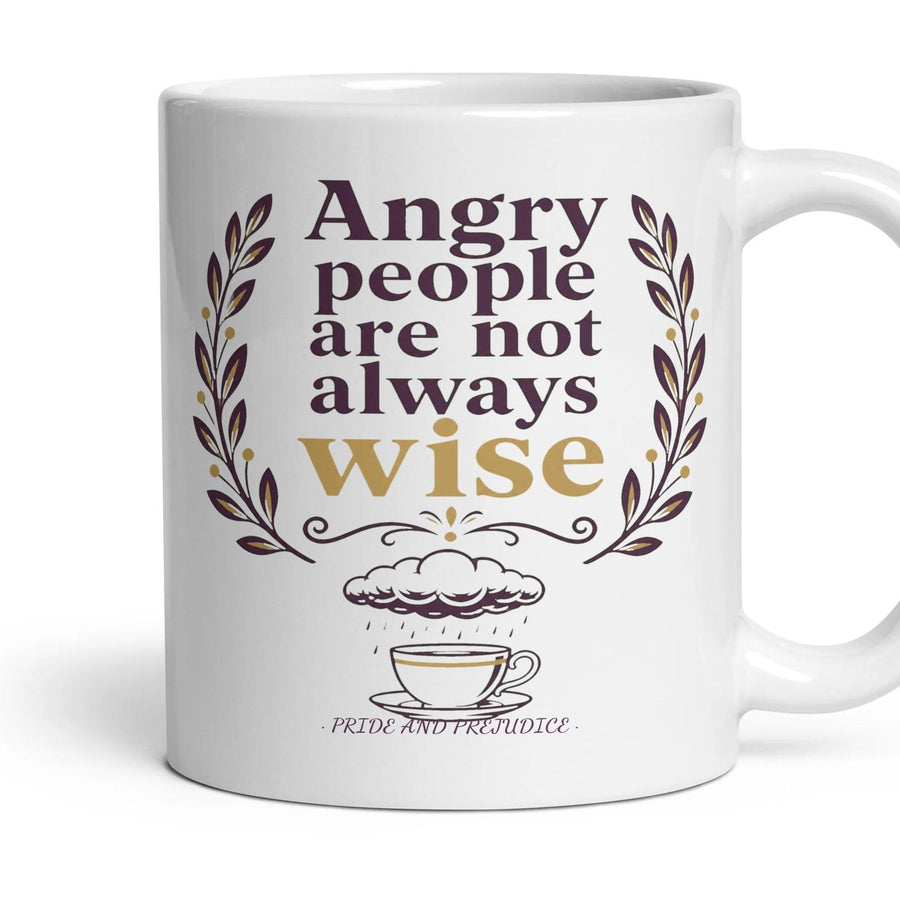 Angry people are not always wise mug, 11oz white ceramic, handle right