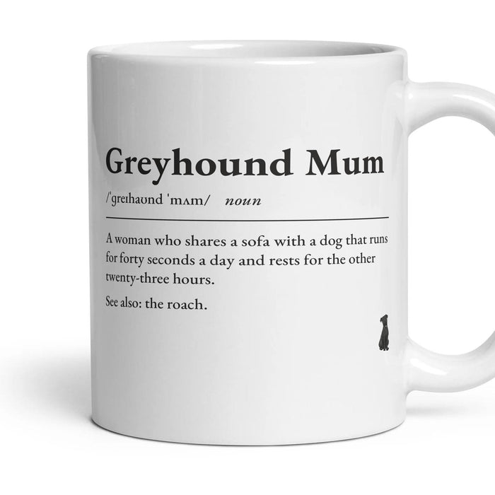 Greyhound Mum mug, 11oz white ceramic, Black, handle right