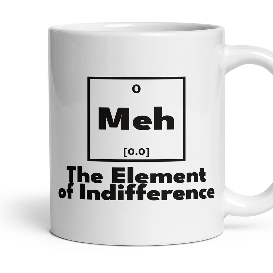 Meh The Element of Indifference mug, 11oz white ceramic, handle right
