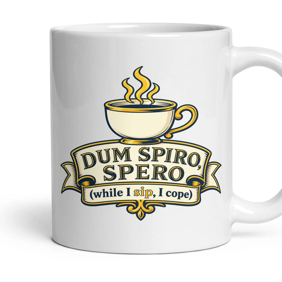 DUM SPIRO, SPERO (while I sip, I cope) mug, 11oz white ceramic, handle right