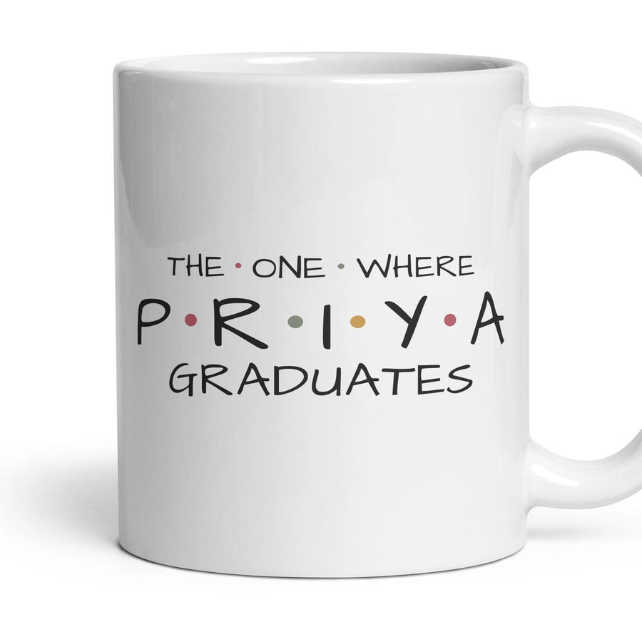 The One Where … Graduates — Personalised Mug mug, 11oz white ceramic, handle right