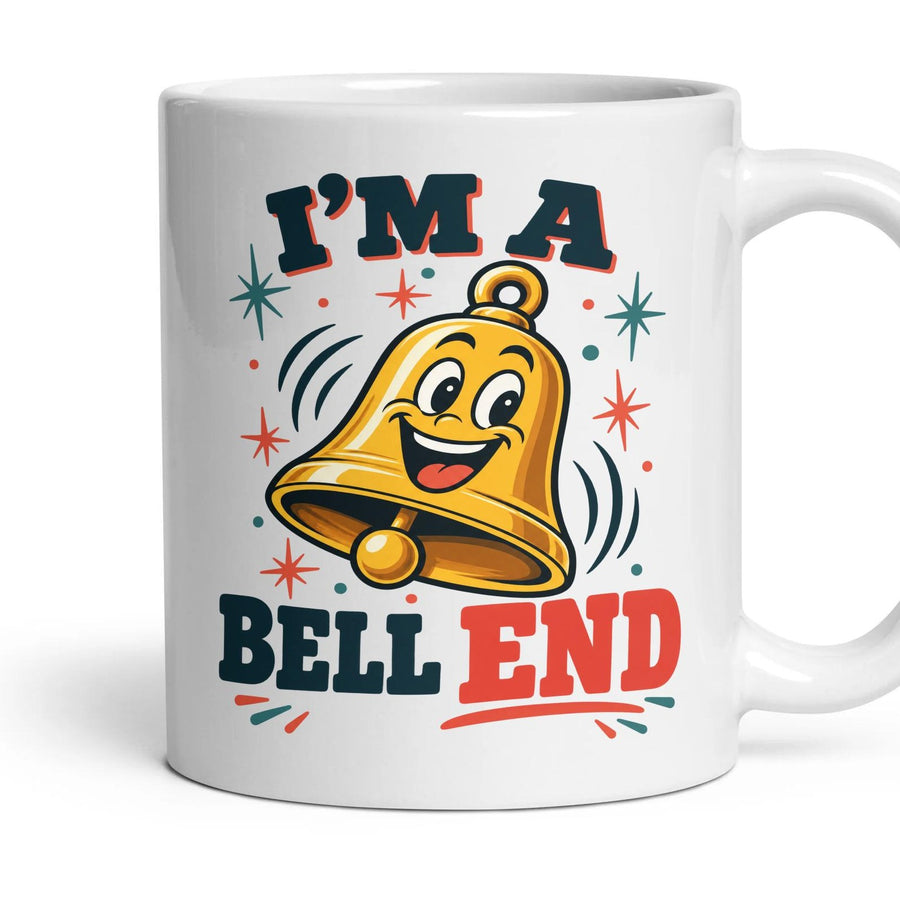 I'M A BELL END mug, 11oz white ceramic, handle right