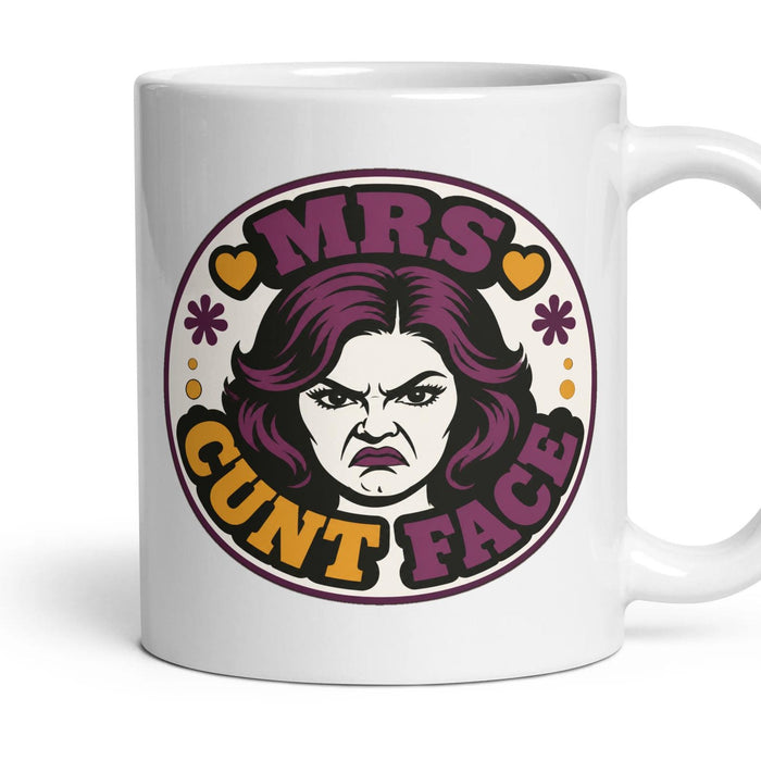MRS CUNT FACE mug, 11oz white ceramic, handle right