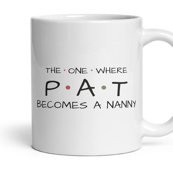 The One Where … Becomes A Nanny — Personalised Mug mug, 11oz white ceramic, handle right