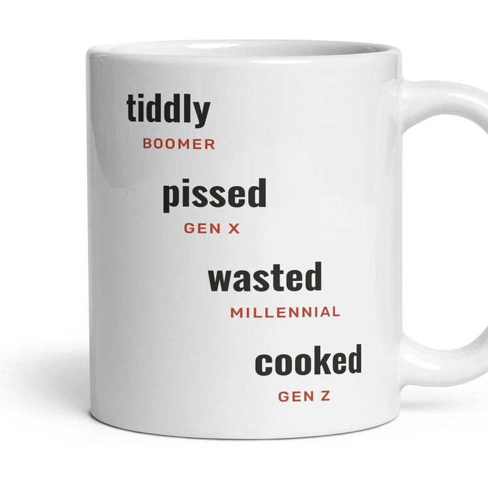 Drunk: tiddly, pissed, wasted, cooked mug, 11oz white ceramic, handle right