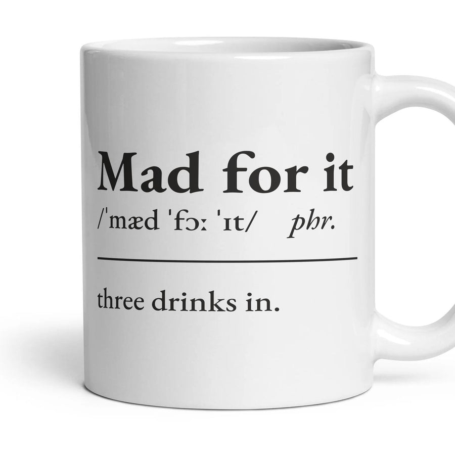 Mad for it mug, 11oz white ceramic, handle right