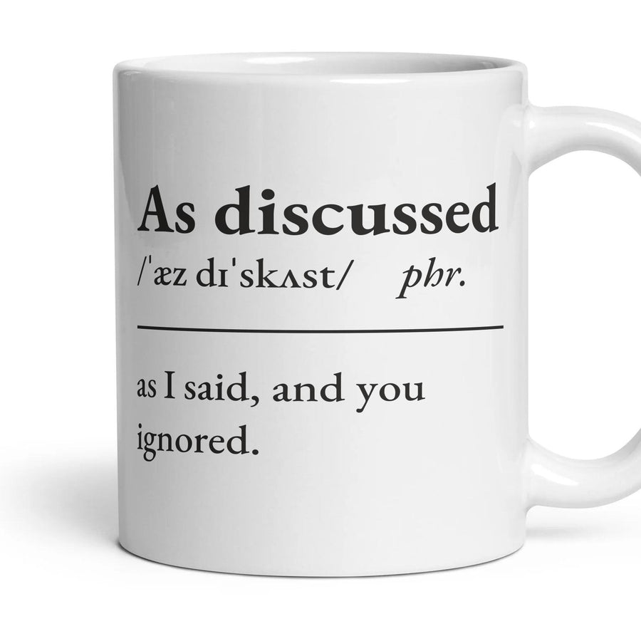 As discussed mug, 11oz white ceramic, handle right