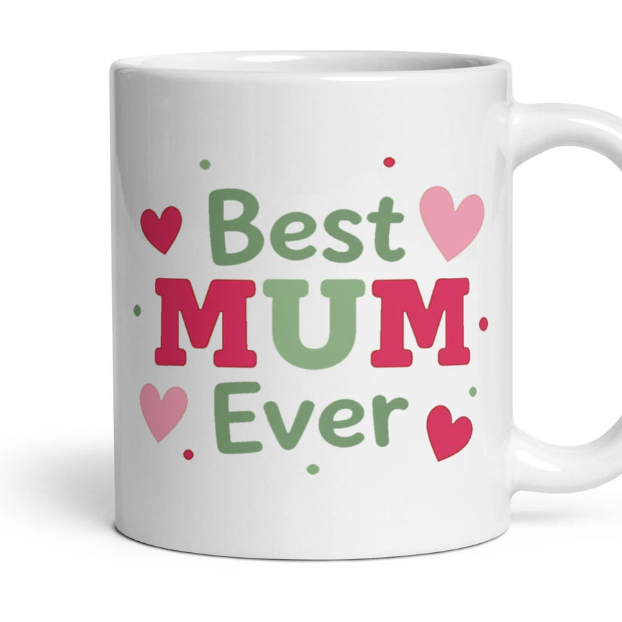 Best MUM Ever mug, 11oz white ceramic, handle right