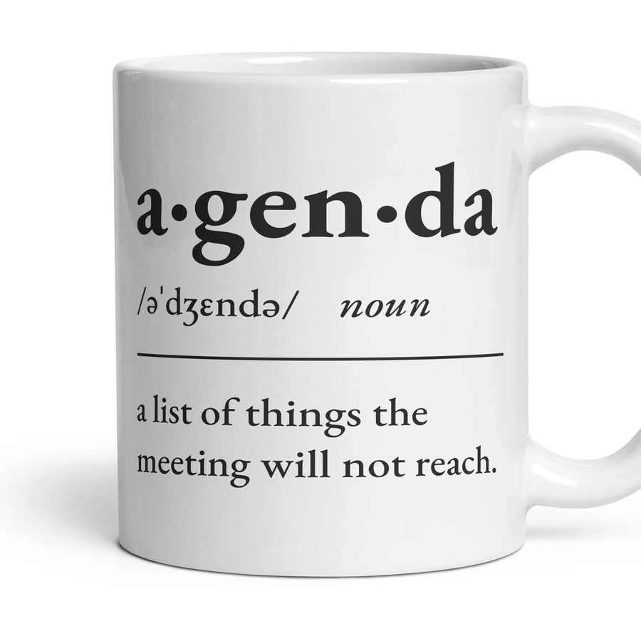Agenda, noun — Definition Mug mug, 11oz white ceramic, handle right