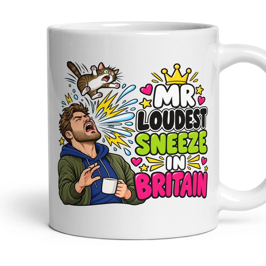 Mr Loudest Sneeze In Britain mug, 11oz white ceramic, handle right