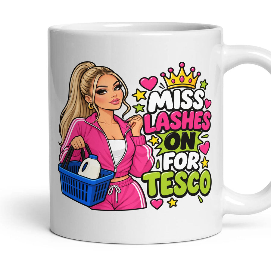Miss Lashes On For Tesco mug, 11oz white ceramic, handle right