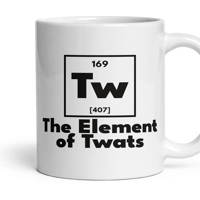 Tw The Element of Twats mug, 11oz white ceramic, handle right