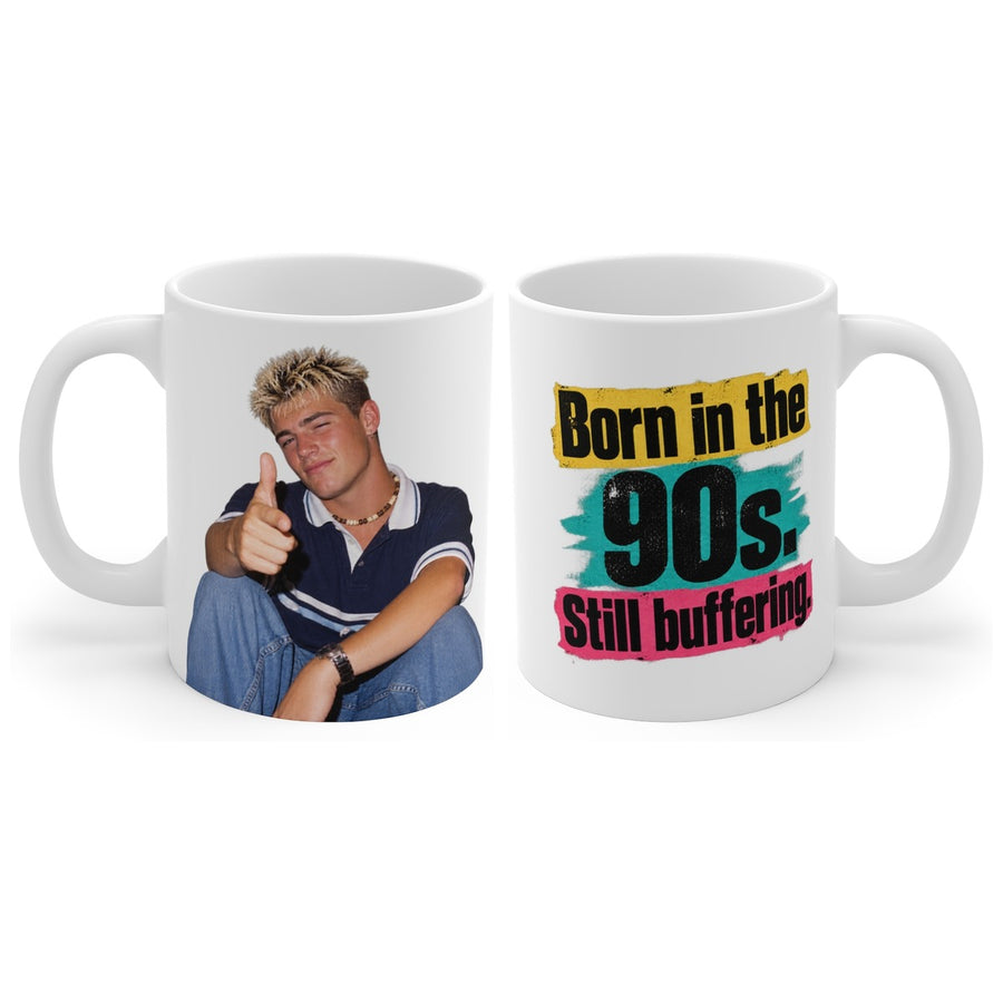 Born in the 90s. Still buffering. mug, handle right
