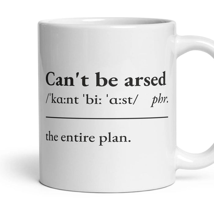 Can't be arsed mug, 11oz white ceramic, handle right
