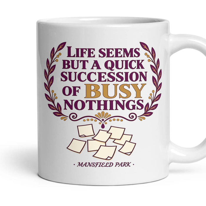 Life seems but a quick succession of busy nothings mug, 11oz white ceramic, handle right