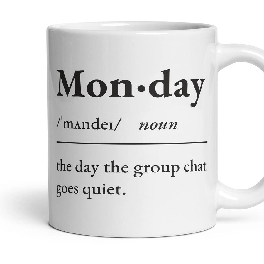 Monday, noun — Definition Mug mug, 11oz white ceramic, handle right