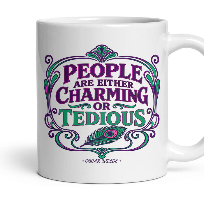People are either charming or tedious mug, 11oz white ceramic, handle right