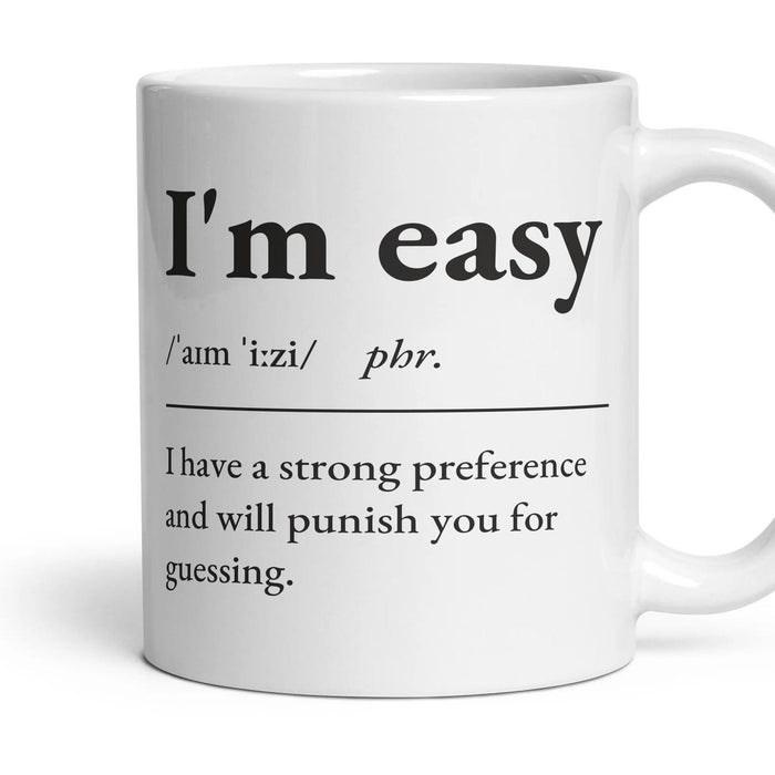 I'm easy mug, 11oz white ceramic, handle right