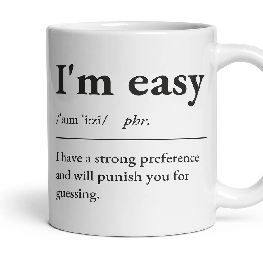 I'm easy mug, 11oz white ceramic, handle right