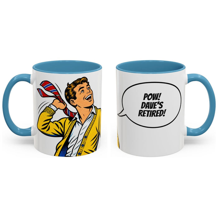 POW! [Name]'S RETIRED! mug, 11oz white ceramic, light blue handle and interior, handle right