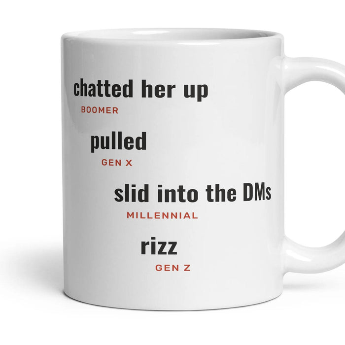 Chatting someone up: chatted her up, pulled, slid into the DMs, rizz mug, 11oz white ceramic, handle right