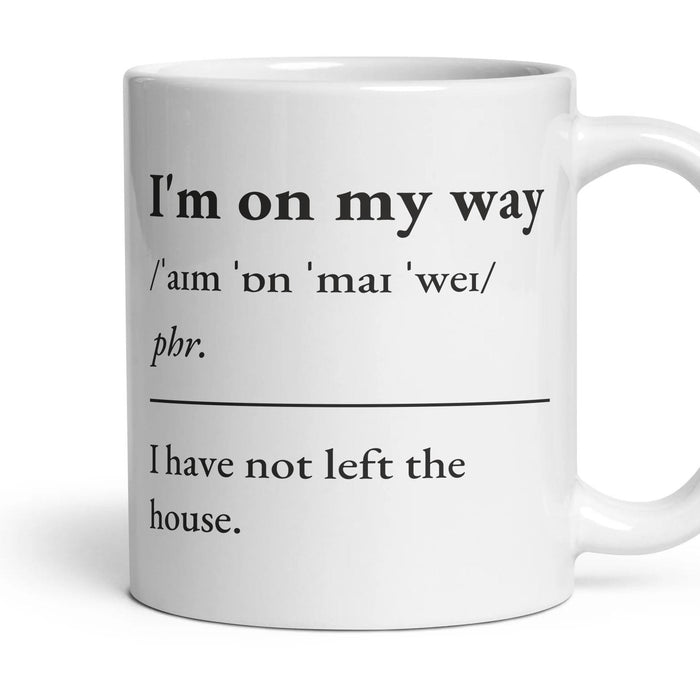 I'm on my way mug, 11oz white ceramic, handle right