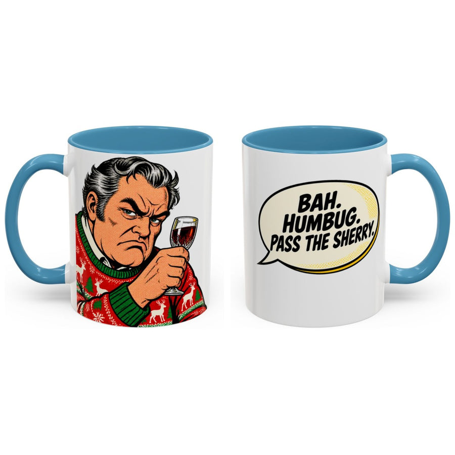 Bah. Humbug. Pass the sherry. mug, 11oz white ceramic, light blue handle and interior, handle right
