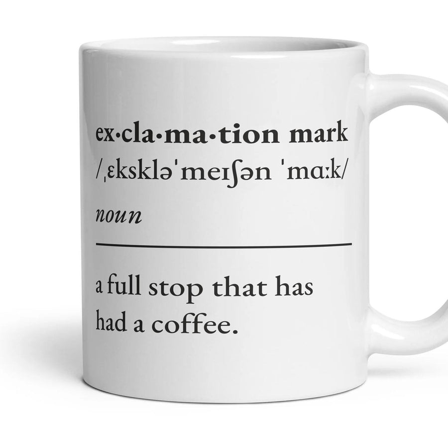 Exclamation mark, noun — Definition Mug mug, 11oz white ceramic, handle right