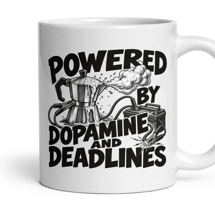 POWERED BY DOPAMINE AND DEADLINES mug, 11oz white ceramic, handle right