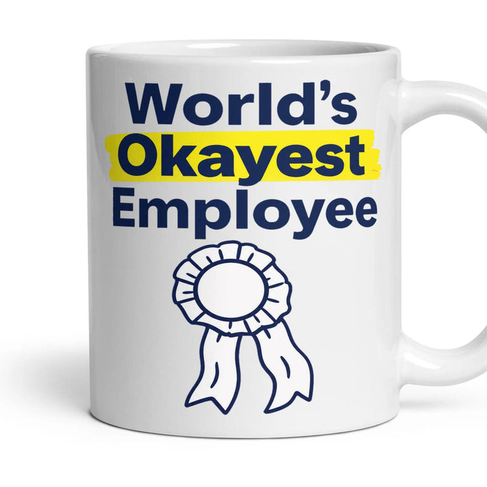 World's Okayest Employee mug, 11oz white ceramic, handle right