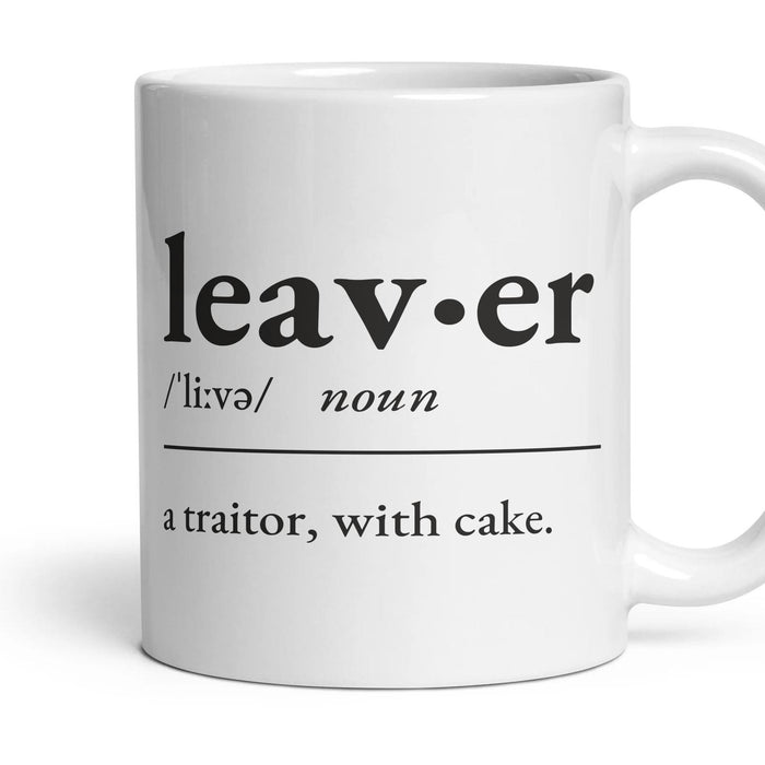 Leaver, noun: a traitor, with cake. mug, 11oz white ceramic, handle right