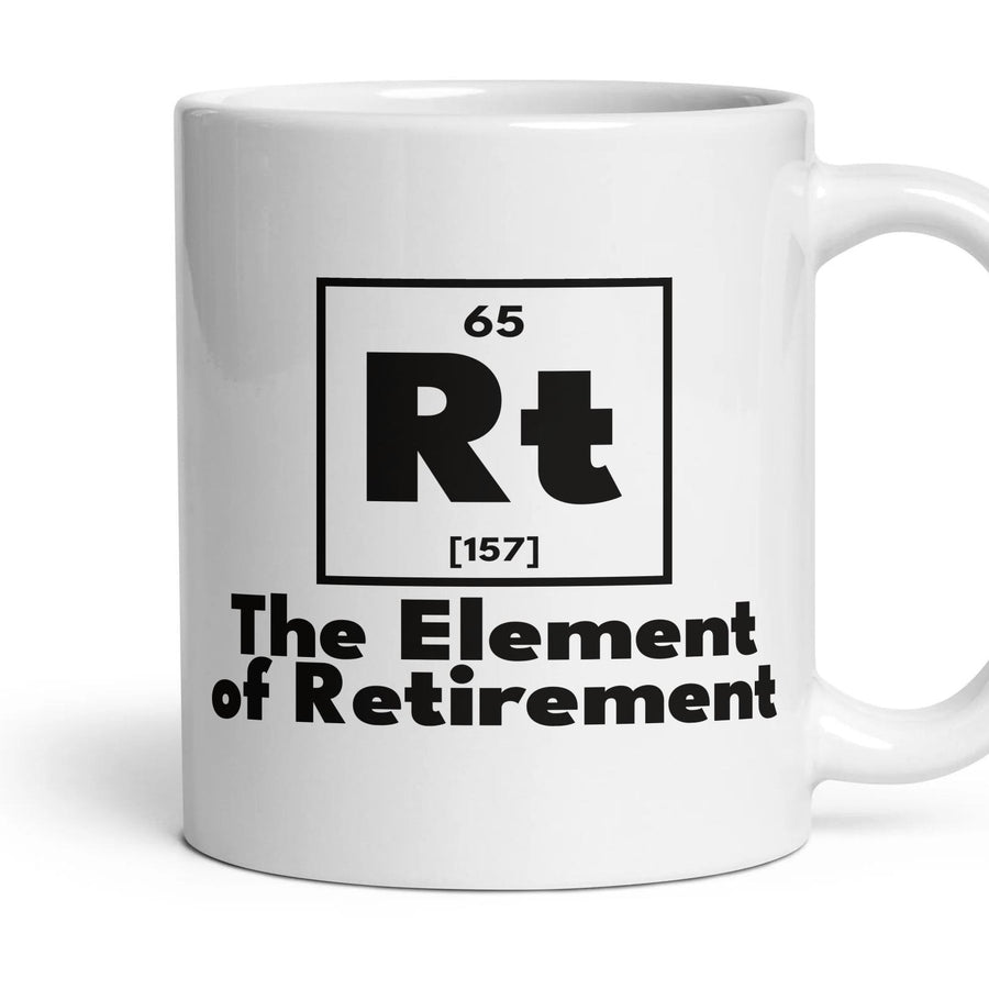 Rt The Element of Retirement mug, 11oz white ceramic, handle right