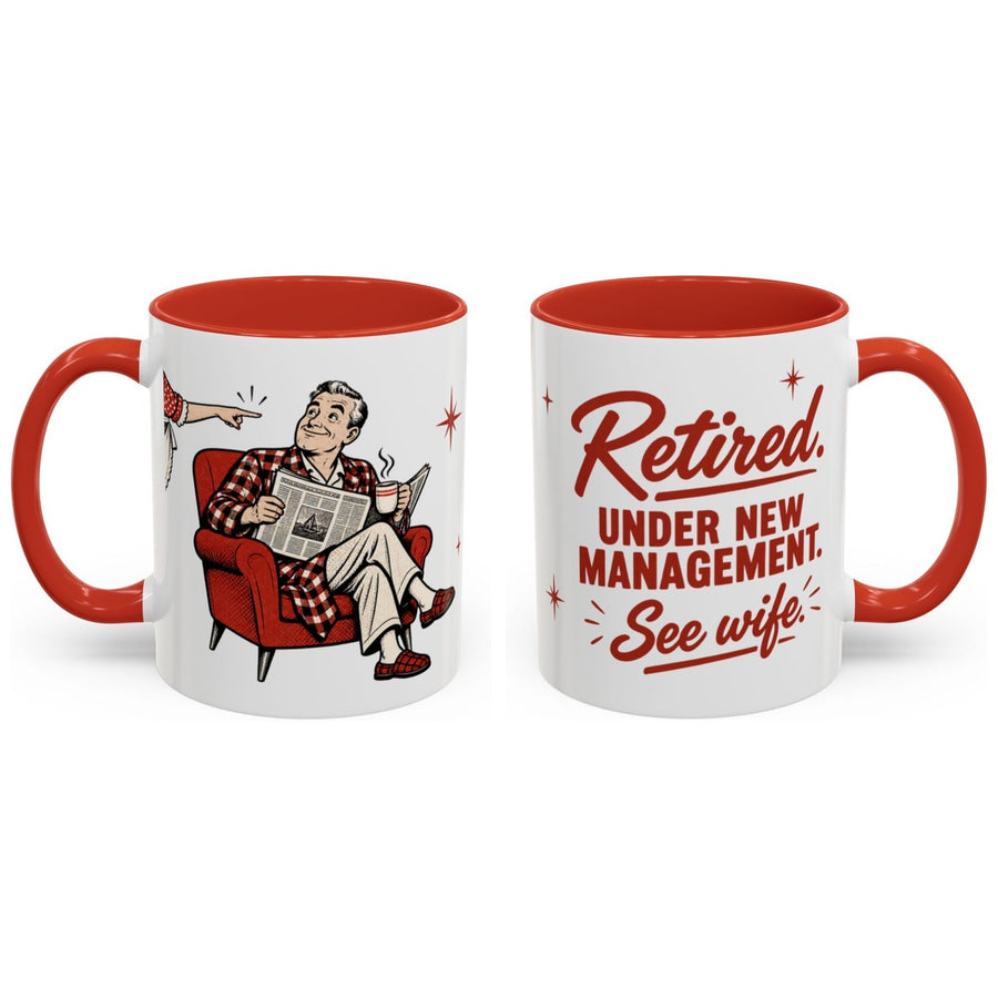 Retired. Under new management. See wife. mug, 11oz white ceramic, red handle and interior, handle right