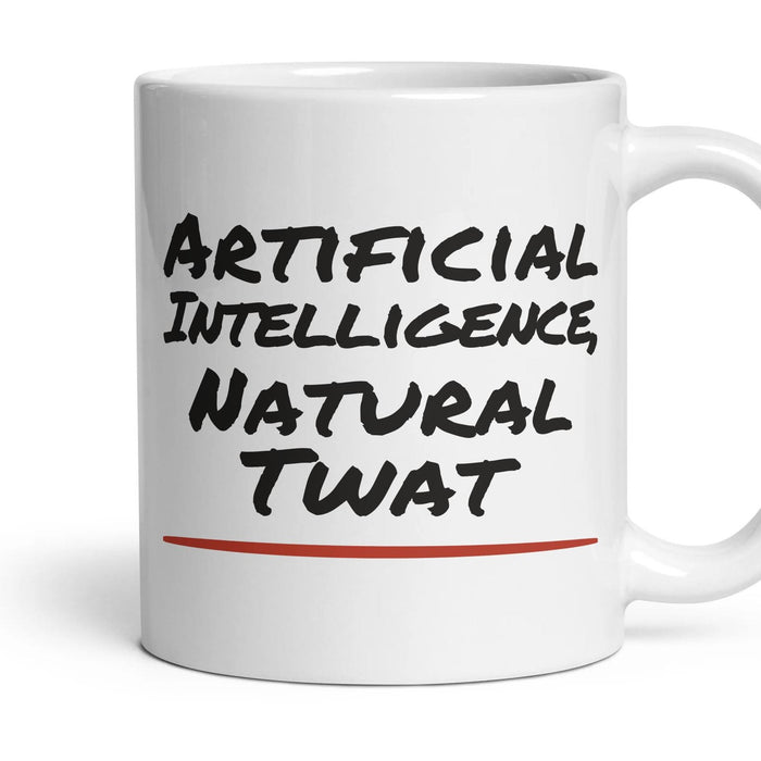 Artificial Intelligence, Natural Twat mug, 11oz white ceramic, handle right
