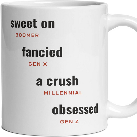 A crush: sweet on, fancied, a crush, obsessed