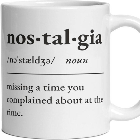 Nostalgia