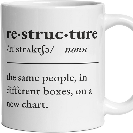 Restructure